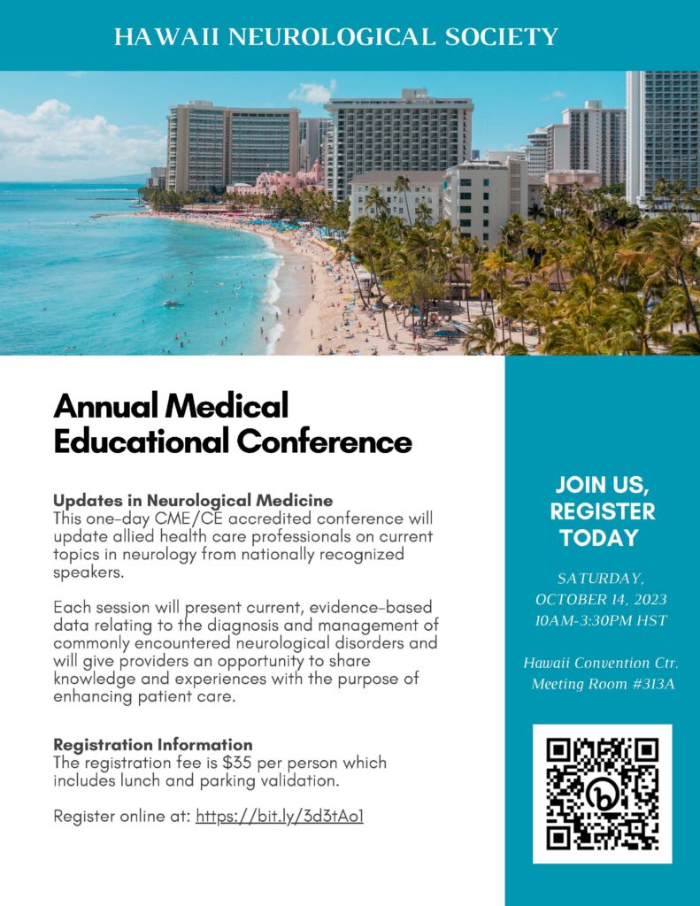 Annual Medical Educational Conference Hawaii Neurological Society